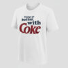 Comfortable Things Go Better With Coke Shirt designed with attention to detail.