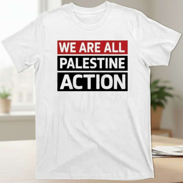 Refresh your collection with the timeless We Are All Palestine Action Shirt.