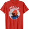 Refresh your collection with the timeless Yukon Cornelius Nothing Shirt.