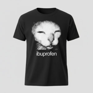Experience the sleek design of the ibuprofen Cat meme Shirt.