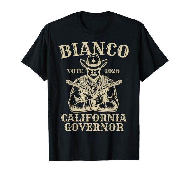 The latest design trend captured perfectly in Bianco for California Governor T Shirt.