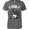 Eye-catching Black Crow F Caw F Skull T Shirt designed to upgrade your everyday outfit.