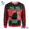 Express your true style with Cat Ho Ho No Christmas Christmas Sweater.