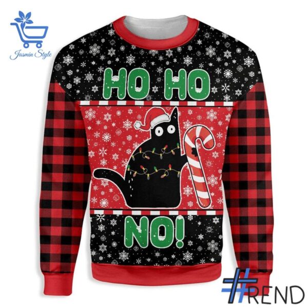Express your true style with Cat Ho Ho No Christmas Christmas Sweater.
