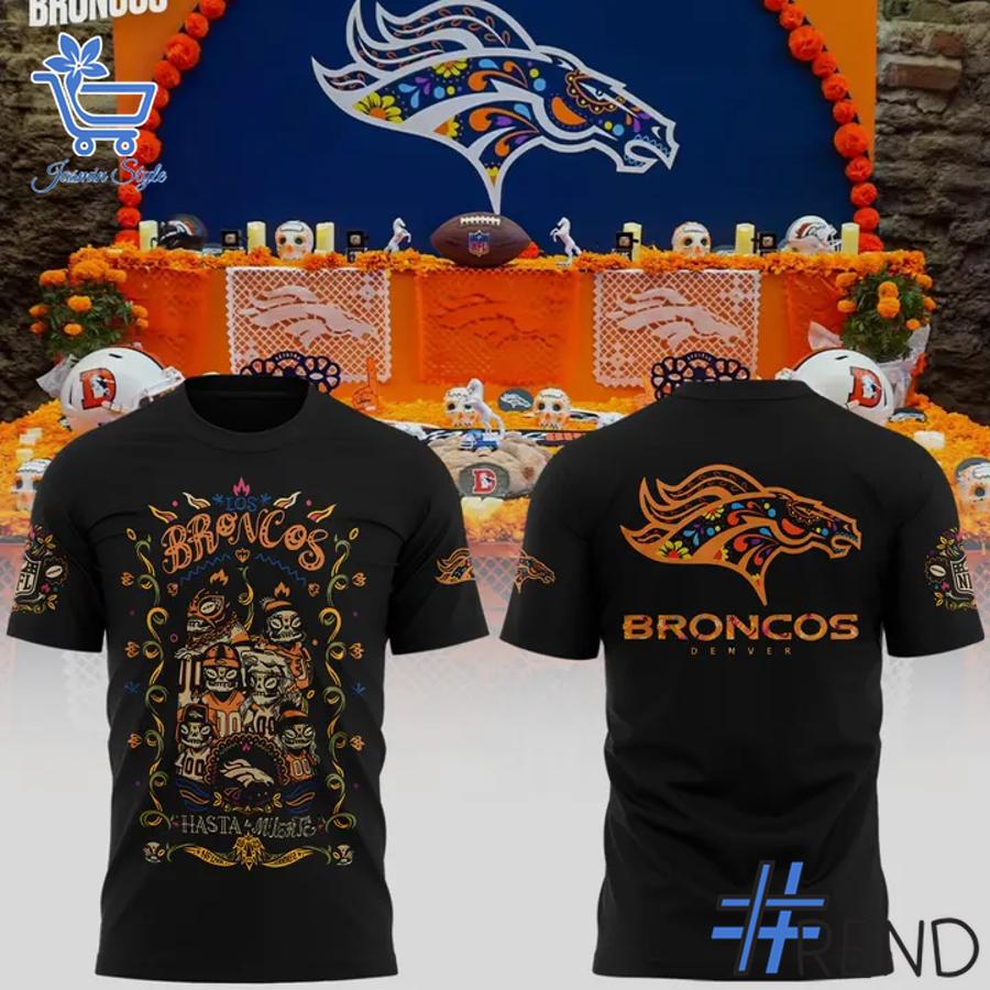 A timeless essential that elevates every outfit: 1 Denver Broncos 2025 Hasta la Muerte Shirt.