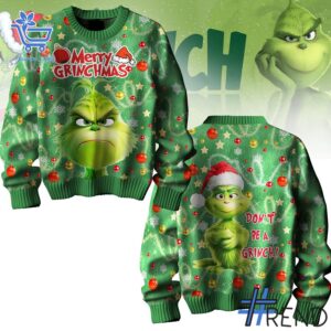 Sleek 1 Don't be a Grinch Christmas Sweater that complements both casual and streetwear styles.