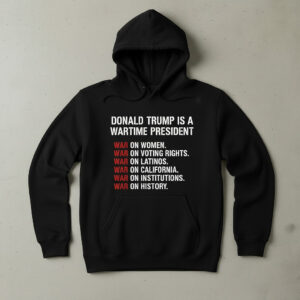 Donald Trump Is A Wartime President Shirt brings a fresh edge to your everyday outfit.