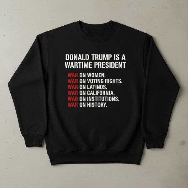 Donald Trump Is A Wartime President Shirt brings a fresh edge to your everyday outfit.