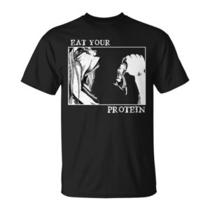 A timeless essential that elevates every outfit: Eat Your Protein Attack on Titans Shirt.