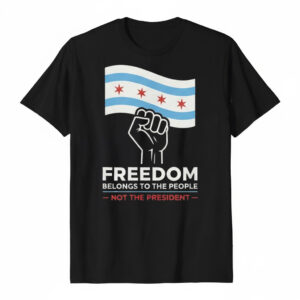 Premium quality and sleek design of Freedom belongs to the People NOT THE PRESIDENT Shirt.