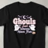 Premium quality and sleek design of Ghouls just wanna have fun Shirt.