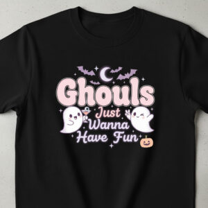 Premium quality and sleek design of Ghouls just wanna have fun Shirt.
