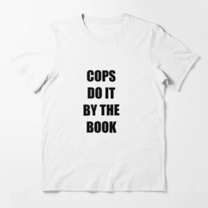 The latest design trend captured perfectly in Halloween 4 Cops do it by the book T Shirt.