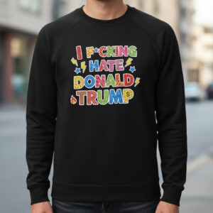 Sleek I Fcking Hate Donald Trump Shirt that complements both casual and streetwear styles.