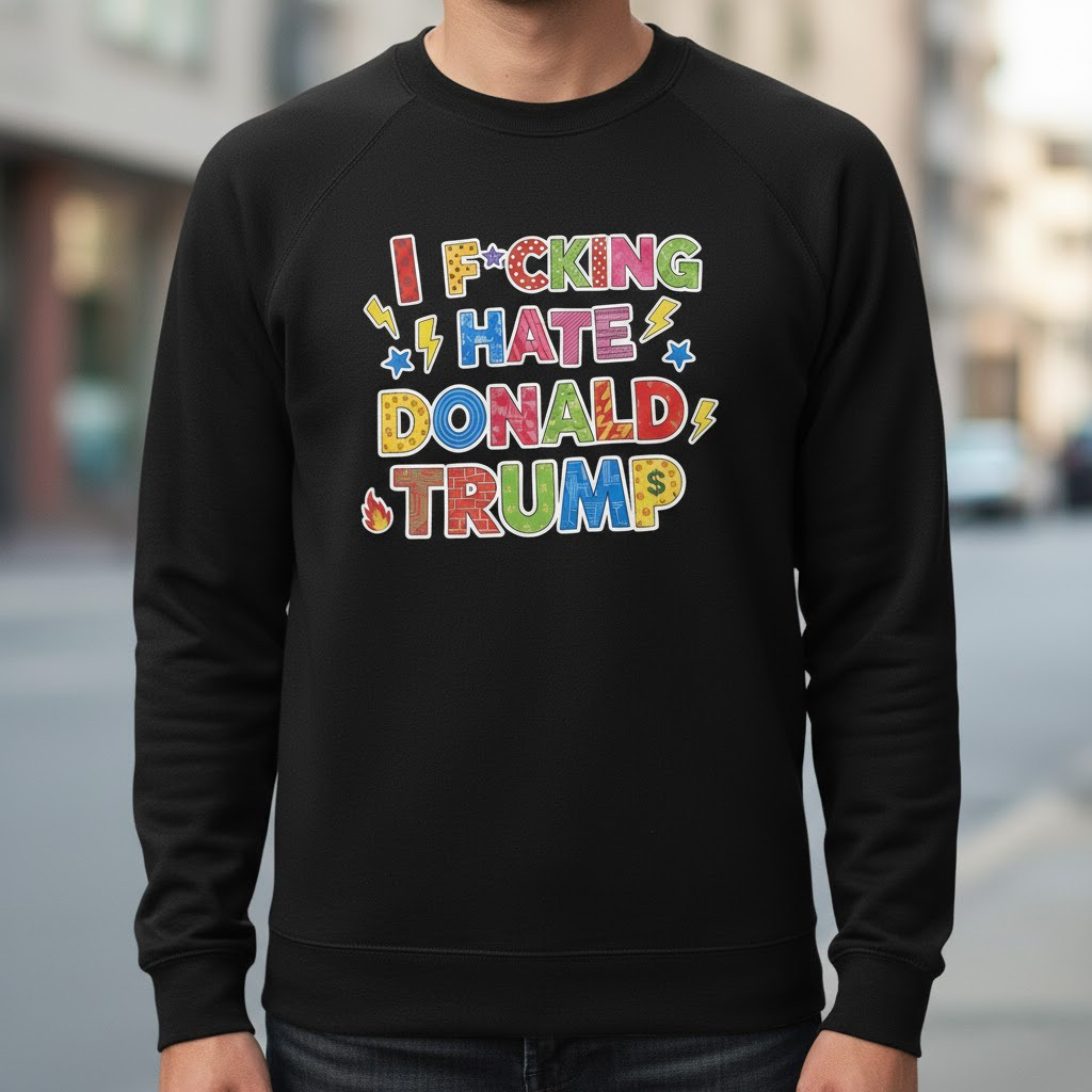 Sleek I Fcking Hate Donald Trump Shirt that complements both casual and streetwear styles.