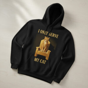 A timeless essential that elevates every outfit: I Only Serve My Cat Shirt.