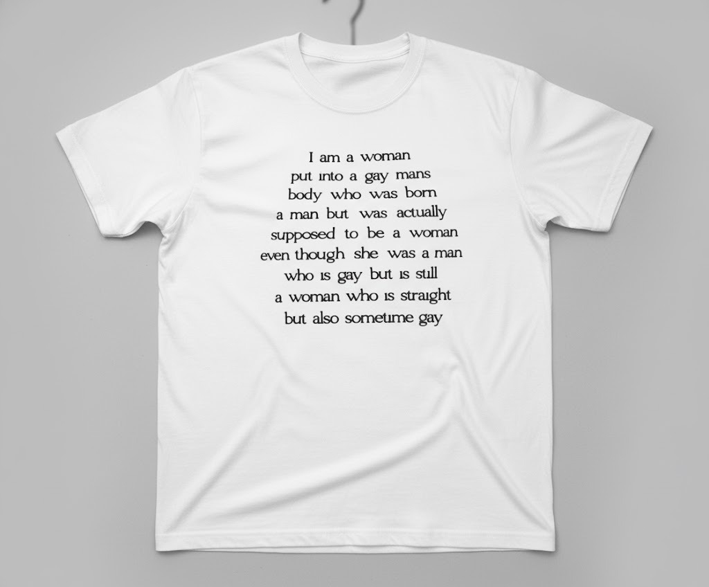 A timeless essential that elevates every outfit: I am A Woman put it to a gay mans body Shirt.