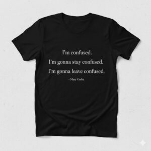 Versatile I'm confused T Shirt perfect for casual and sporty looks.