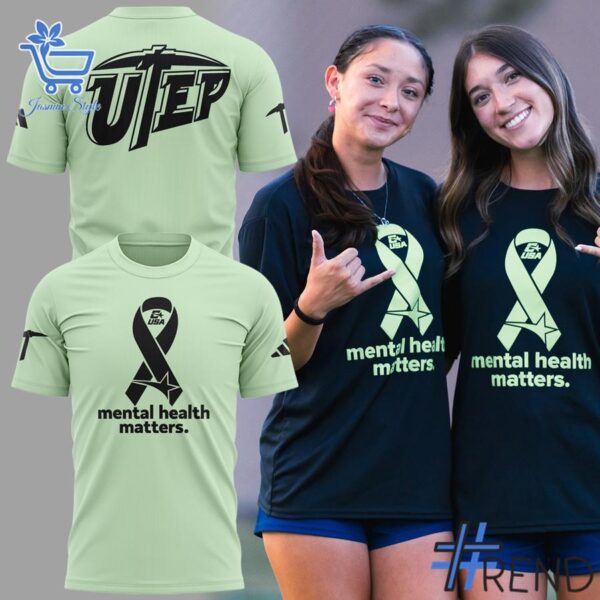 Fresh seasonal style featuring Mental Health Matters at UTEP Tshirt.