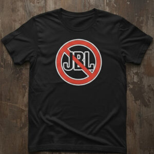 The latest design trend captured perfectly in NO JBL Shirt.