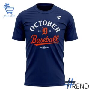 Fresh seasonal style featuring October Baseball Post Season Detroit Tigers T Shirt.
