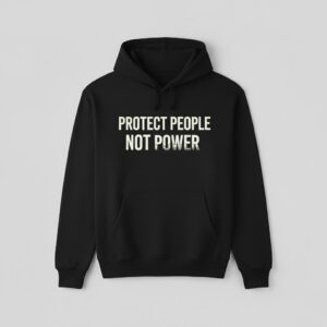 Sleek Protect people not power shirt that complements both casual and streetwear styles.