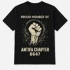 Sleek Proud Member Of Antifa Chapter 8647 T Shirt with bold design accents and flawless fit.