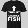 Premium quality and sleek design of This Jit Cracks Fish Shirt.