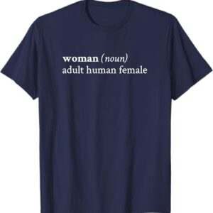 A timeless essential that elevates every outfit: Woman Noun Adult Human Female T Shirt.