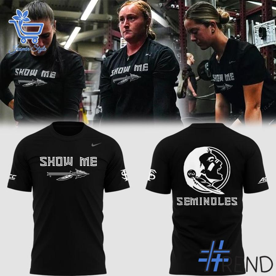 Unique 1 2025 Show Me Florida State Seminoles T Shirt with creative flair and lasting comfort.