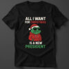 Festive All I Want For Christmas is A New President Frog Shirt featuring a calendar box and 24 acrylic Christmas ornaments.