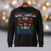 Unique All I Want For Christmas is A New President Shirt with creative flair and lasting comfort.