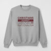 Sleek Christians Against Christian Nationalism Shirt with bold design accents and flawless fit.