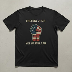 Sleek Obama 2028 Yes We Still Can Shirt with bold design accents and flawless fit.